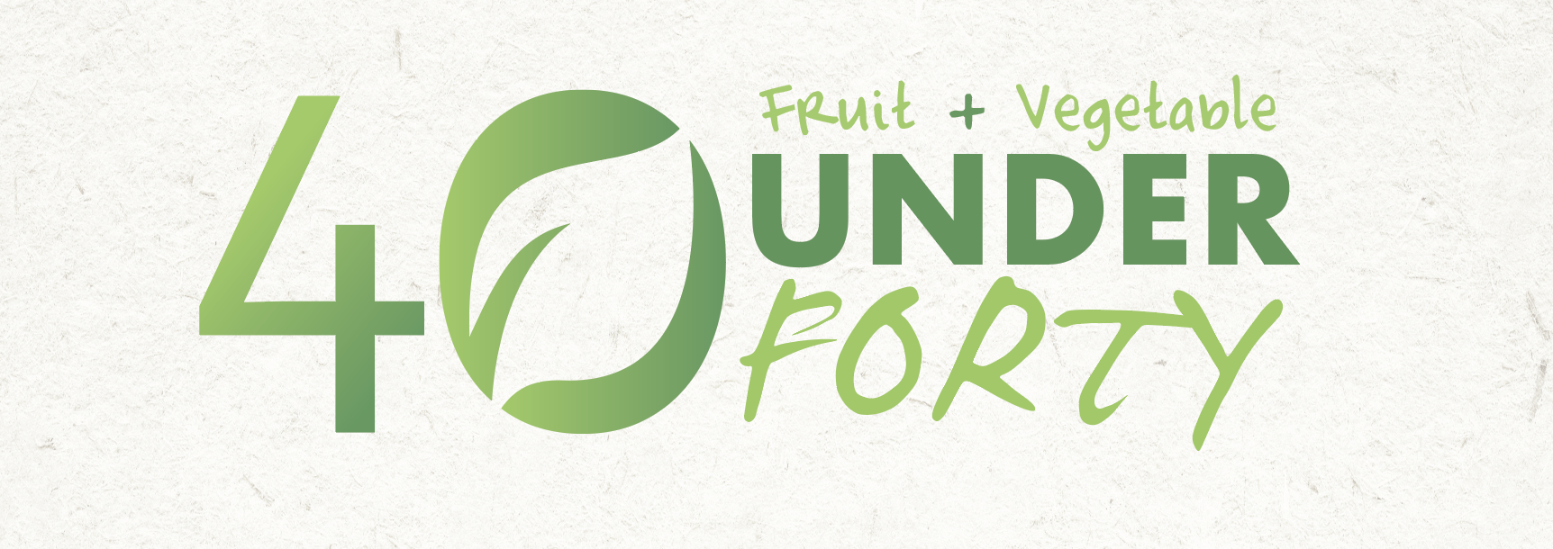 40 Under 40 Class of 2022 produce growers announced Produce Processing